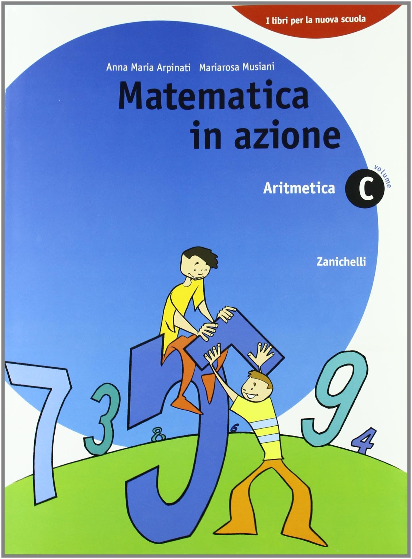 Matematica in azione. Aritmetica C-Geometria D. Per la Scuola media Non-fiction