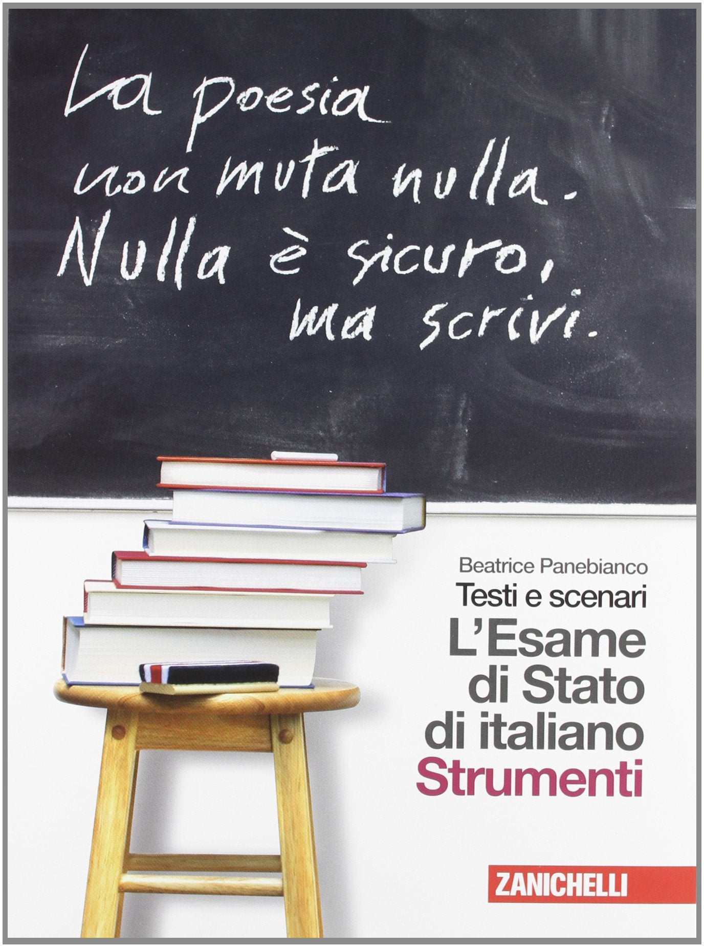 Testi e scenari. L'esame di stato di italiano. Strumenti. Per le Scuole superiori. Con espansione online book