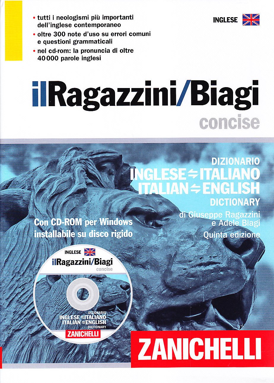 Il nuovo Ragazzini-Biagi. Concise. Dizionario inglese-italiano italian-english dictionary. Con CD-ROM book