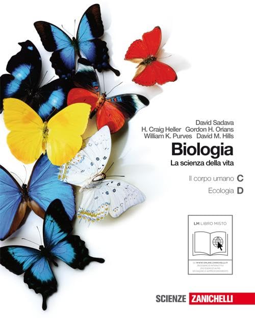 Biologia. La scienza della vita. Vol. C-D: Il corpo umano-L'ecologia. Per le Scuole superiori. Con espansione online (Vol. 2) Professional & Reference Books