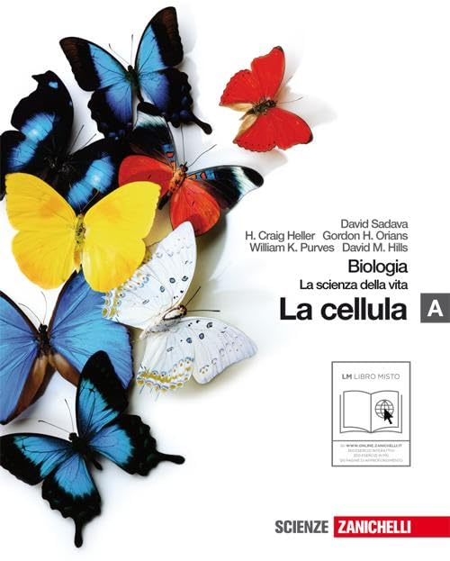 Biologia. La scienza della vita. Vol. A: La cellula. Per le Scuole superiori. Con espansione online Professional & Reference Books
