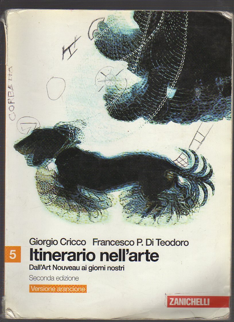 Itinerario nell'arte. Ediz. arancione. Per le Scuole superiori. Con espansione online. Dall'art nouveau ai giorni nostri (Vol. 5) book