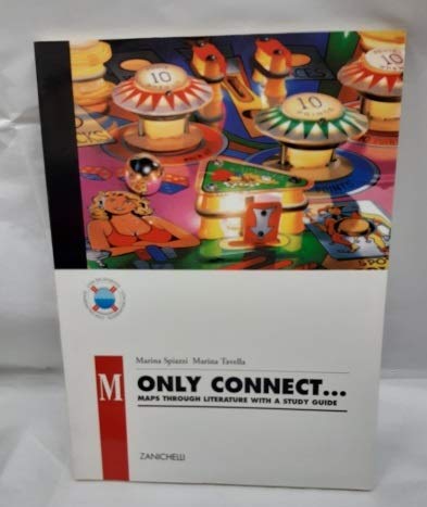 Only connect... Maps through literature. With a study guide. Per le Scuole Professional & Reference Books