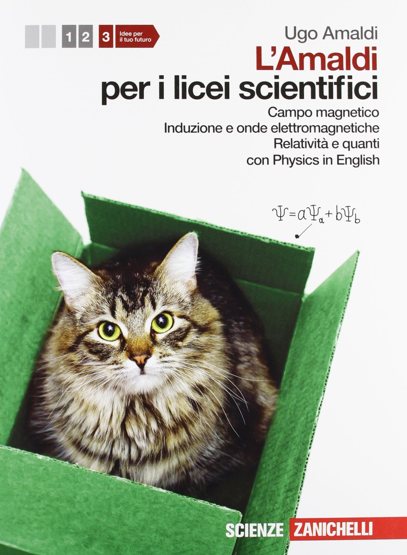 Amaldi per i licei scientifici. Con Physics in english. Per le Scuole superiori. Con espansione online. Campo magnetico, induzione e onde elettromagnetiche. Relatività e quanti (Vol. 3) Natural Sciences