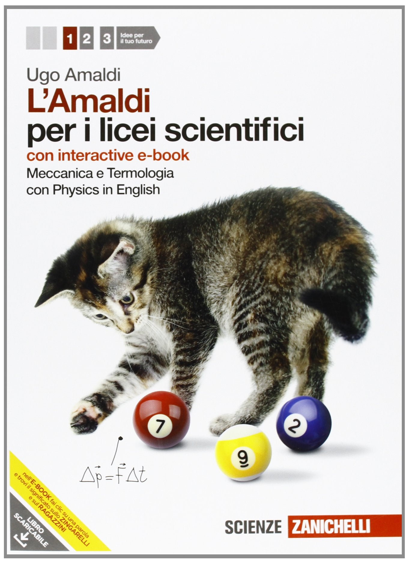 Amaldi per i licei scientifici. Con Physics in english. Con interactive e-book. Con espansione online. Meccanica e termologia (Vol. 1) book