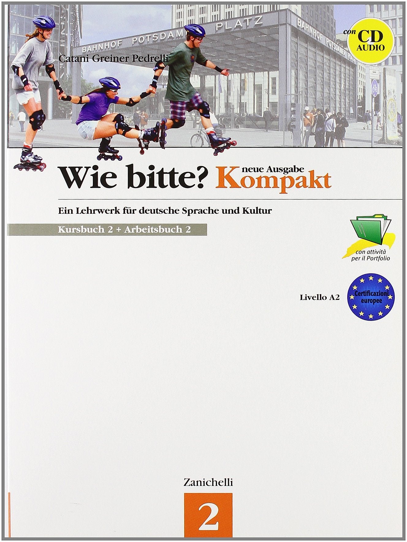Wie Bitte? Neue Ausgabe Kompakt. Kursbuch-Arbeitsbuch. Per le Scuole superiori. Con CD Audio (Vol. 2) book