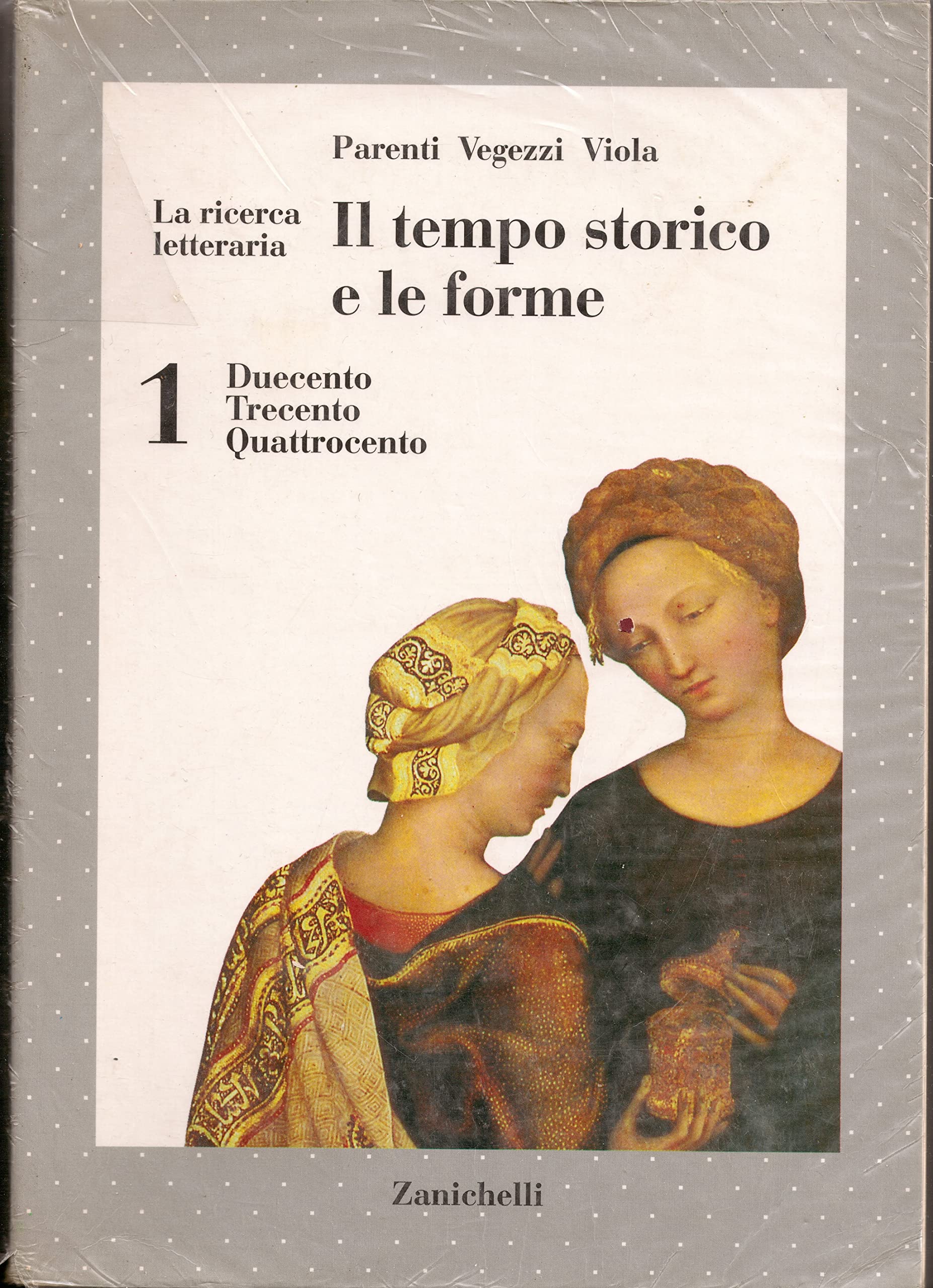 La ricerca letteraria. Il tempo storico e le forme. Duecento, Trecento, Quattrocento (Vol. 1) book