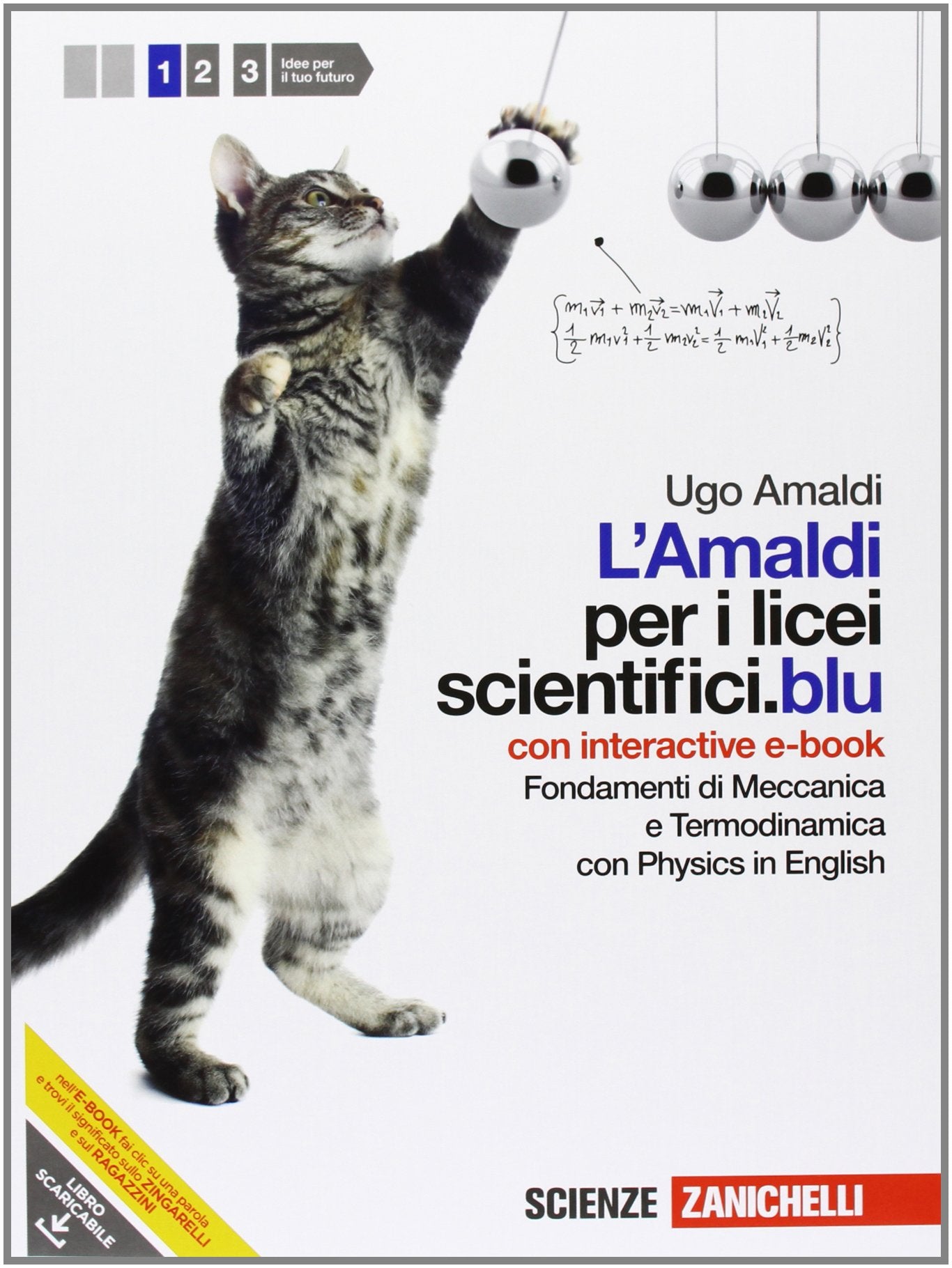 Amaldi per i Licei scientifici. Con Physics in english. Ediz. blu. Per il Liceo scientifico. Con espansione online. Fondamenti di meccanica e termodinamica (Vol. 1) Natural Sciences