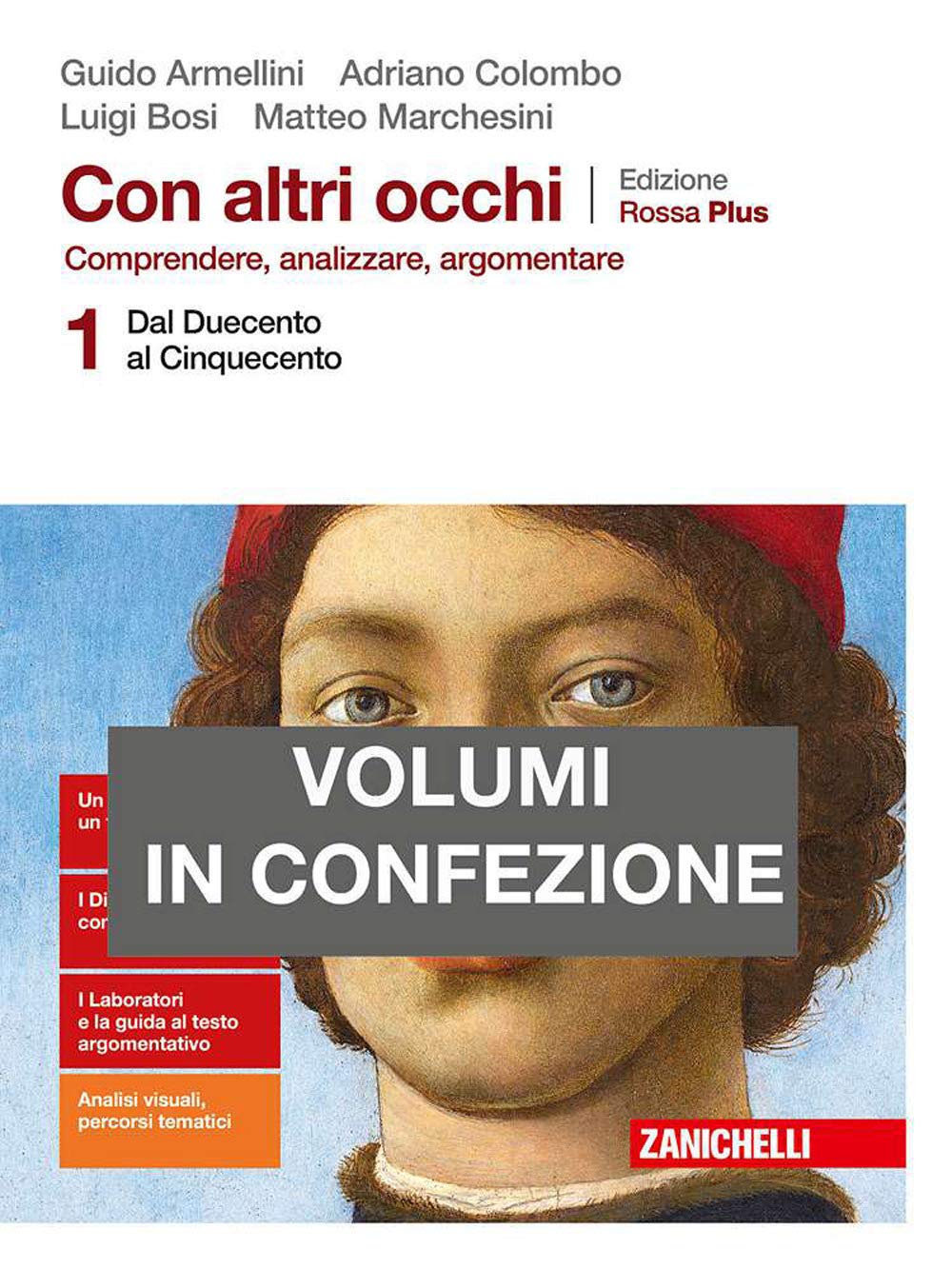 Con altri occhi Plus. Comprendere, analizzare, argomentare. Ediz. rossa. Con Divina Commedia. Per le Scuole superiori. Con e-book. Con espansione online. Dal Duecento al Cinquecento (Vol. 1) Professional & Reference Books