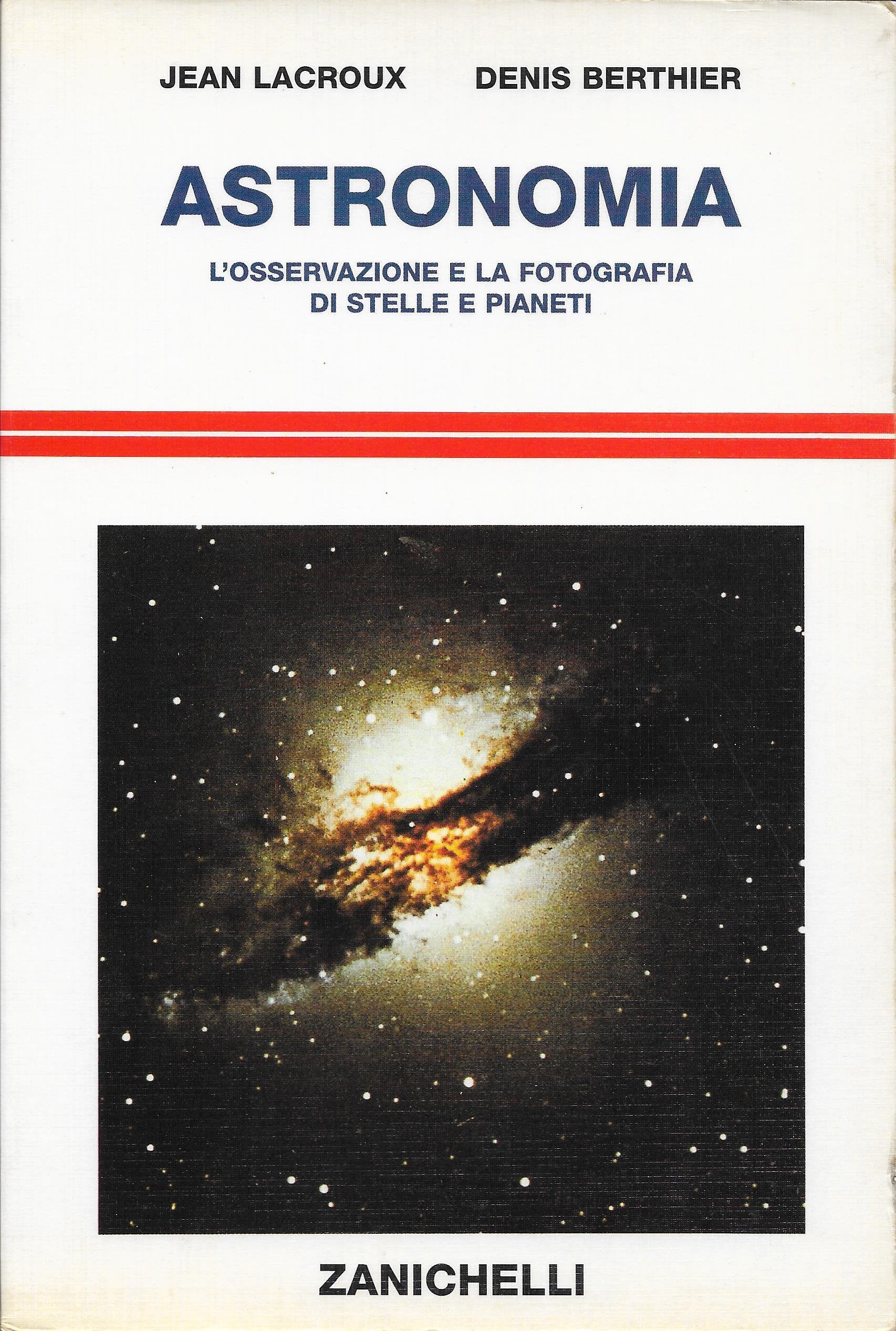 Astronomia. L'osservazione e la fotografia di stelle e pianeti book