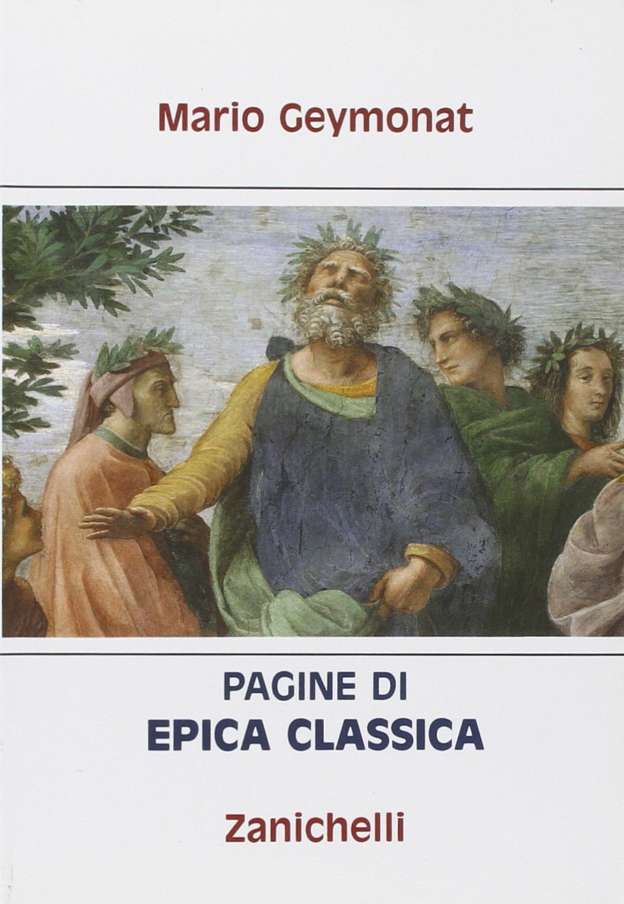 Pagine di epica classica. Per i Licei e gli Ist. Magistrali Non-fiction