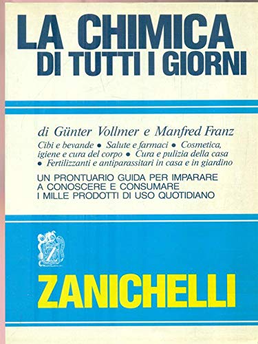 La chimica di tutti i giorni. Per gli Ist. Tecnici commerciali book