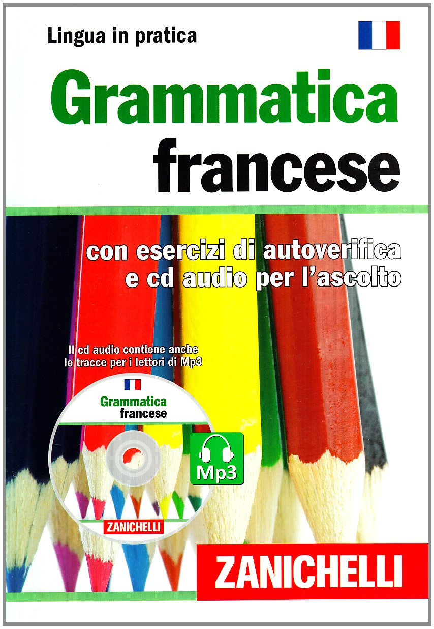 Grammatica francese. Con esercizi di autoverifica. Con CD Audio (Lingua in pratica) Foreign Languages ​​& Dictionaries