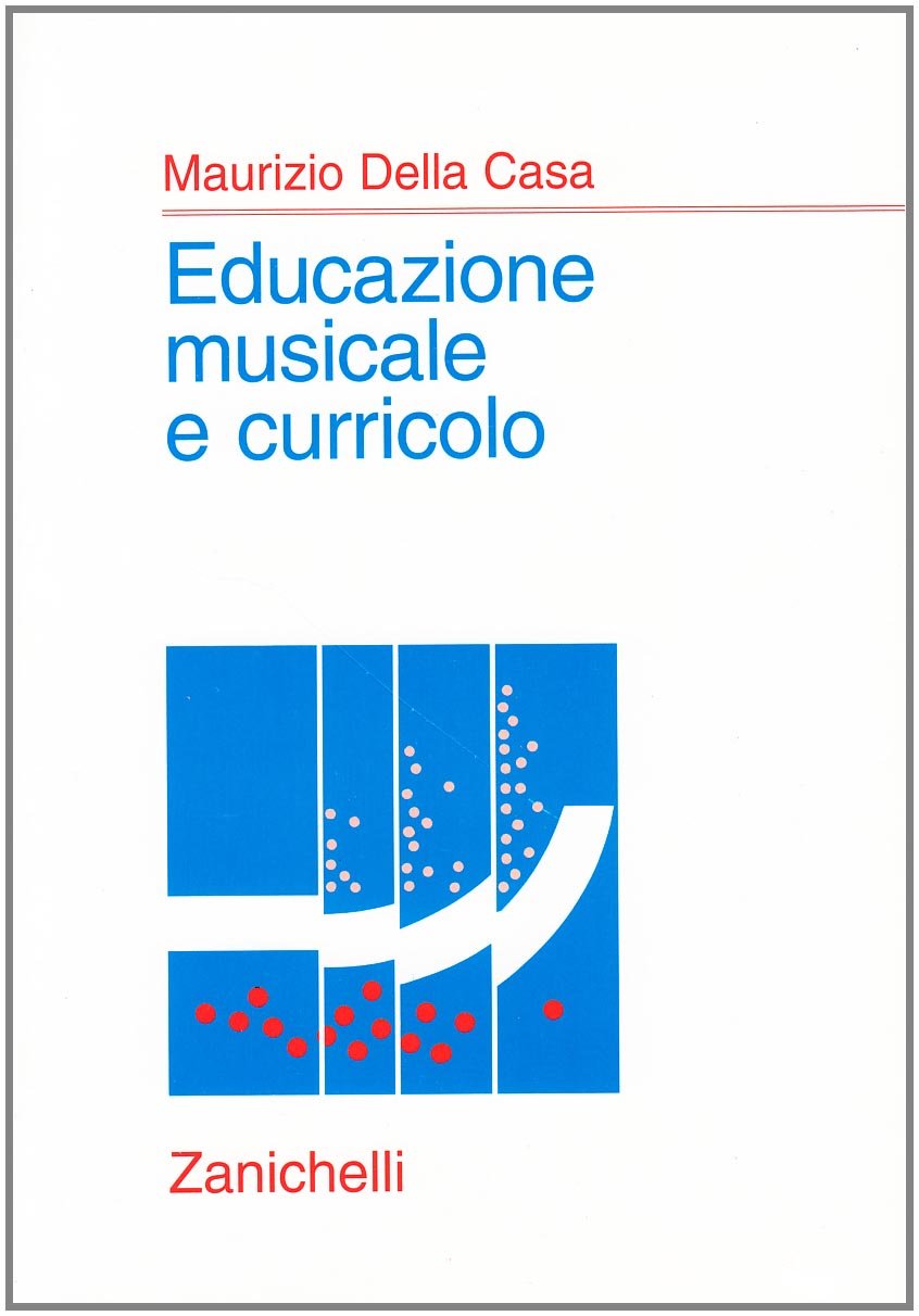 Educazione musicale e curricolo book