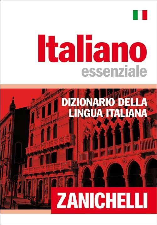 Italiano essenziale. Dizionario della lingua italiana book