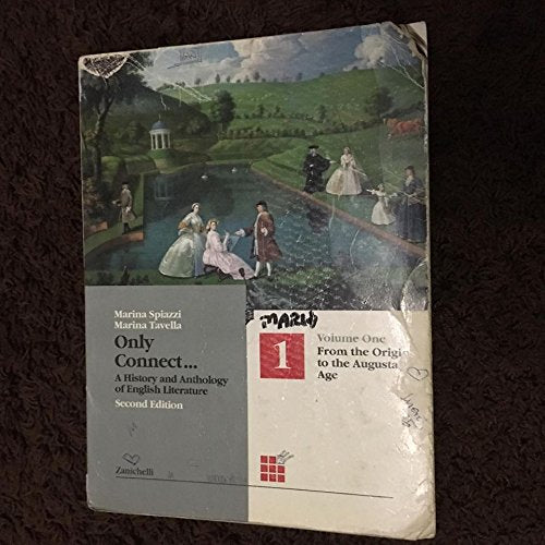 Only connect. Per le Scuole superiori. From the origins to the augustan age book