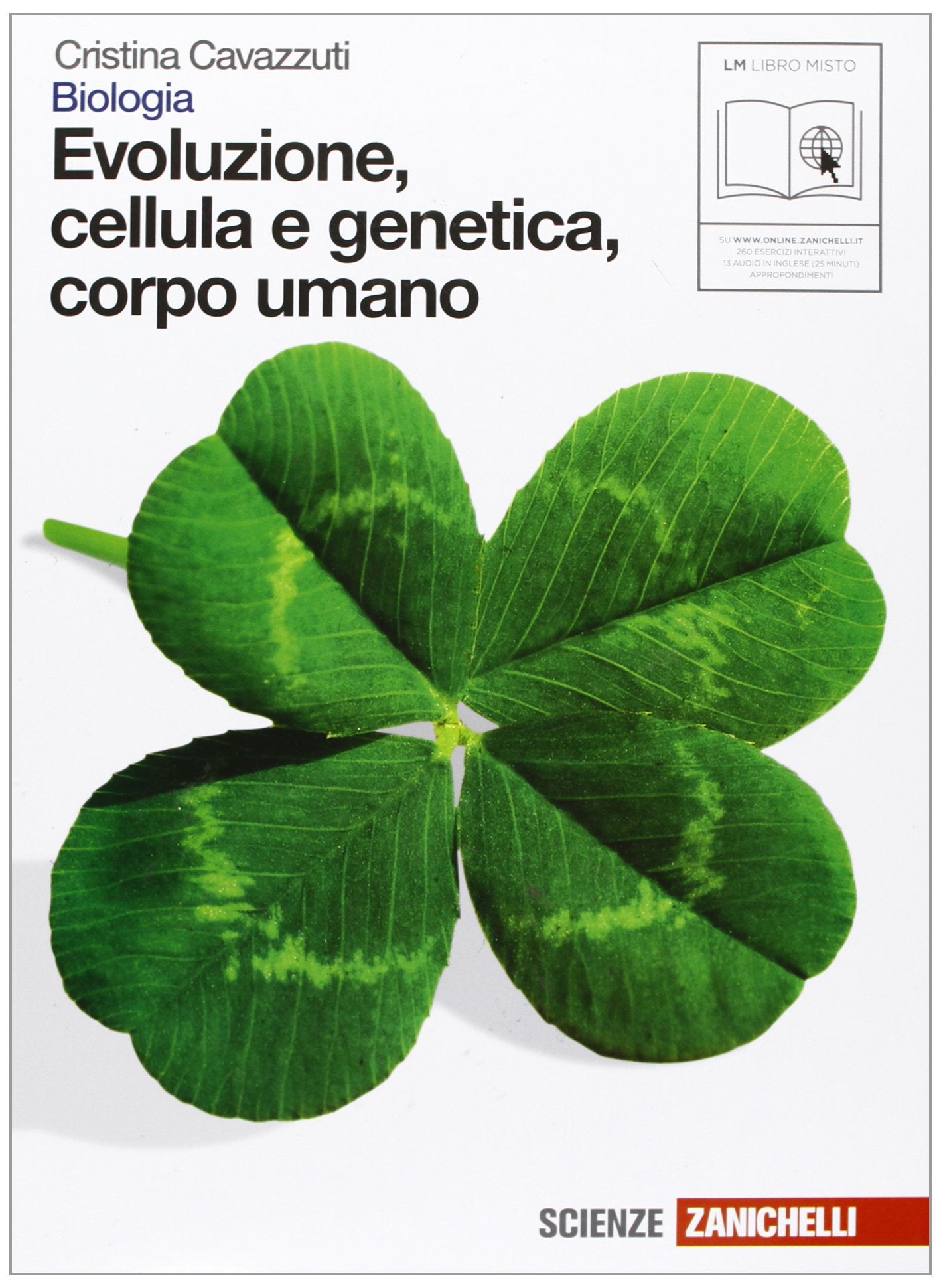 Biologia. Evoluzione, cellula e genetica, corpo umano. Per le Scuole superiori. Con espansione online book