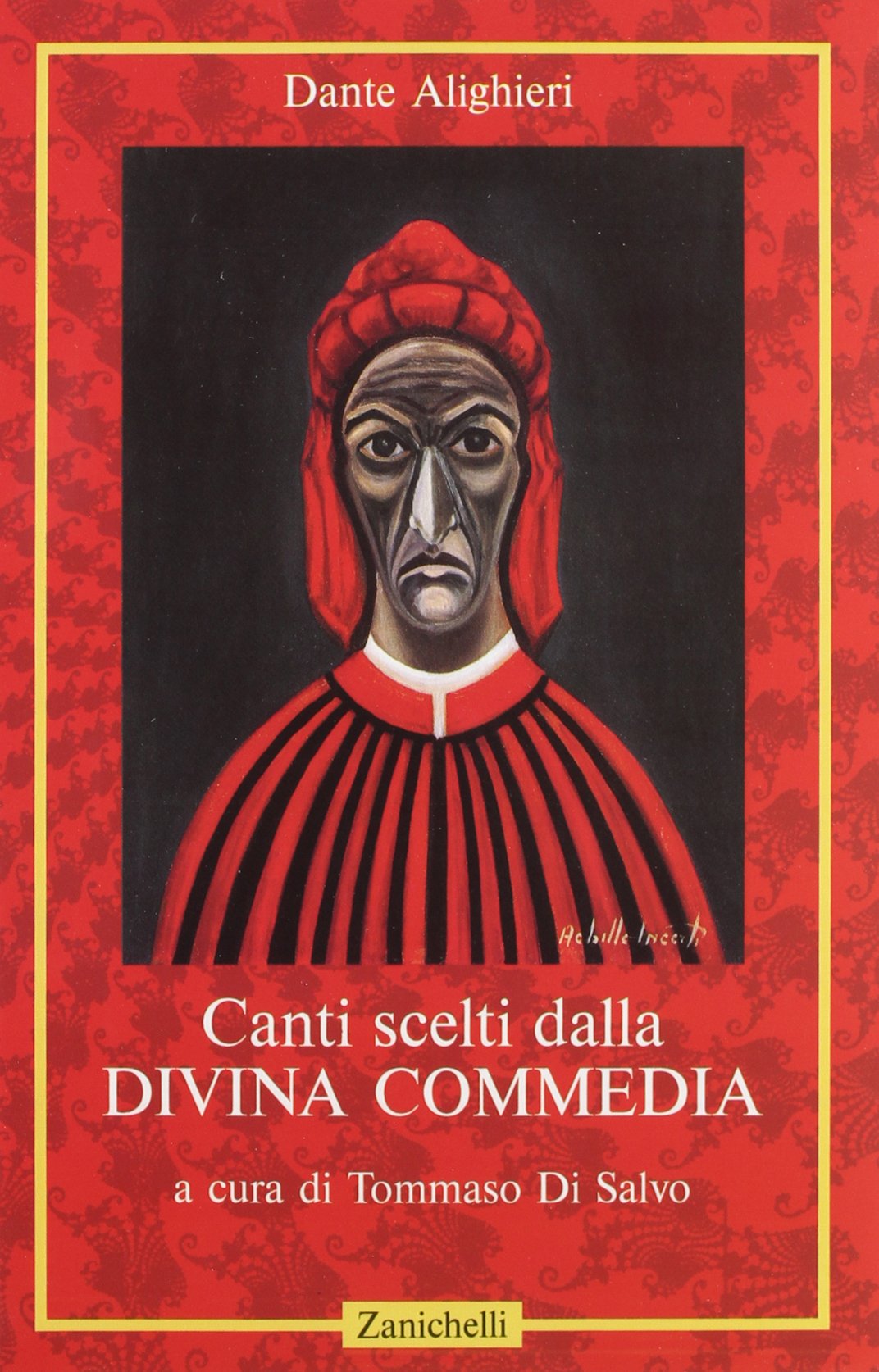 Canti scelti dalla Divina Commedia. Per le Scuole superiori Professional & Reference Books