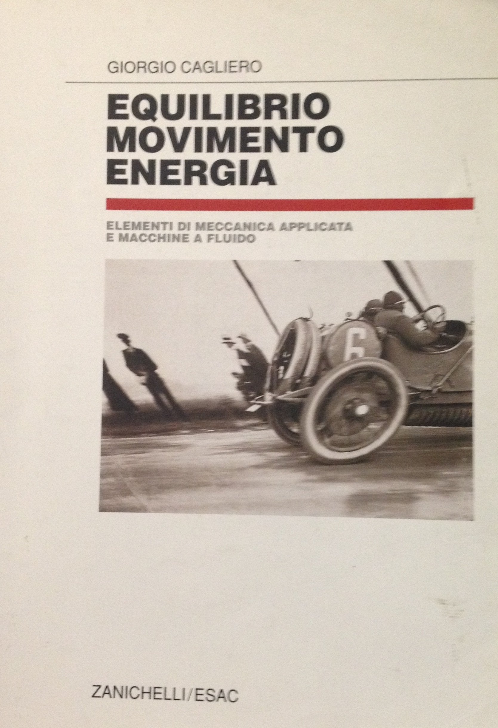 Equilibrio, movimento, energia. Elementi di meccanica applicata e macchine a fluido book