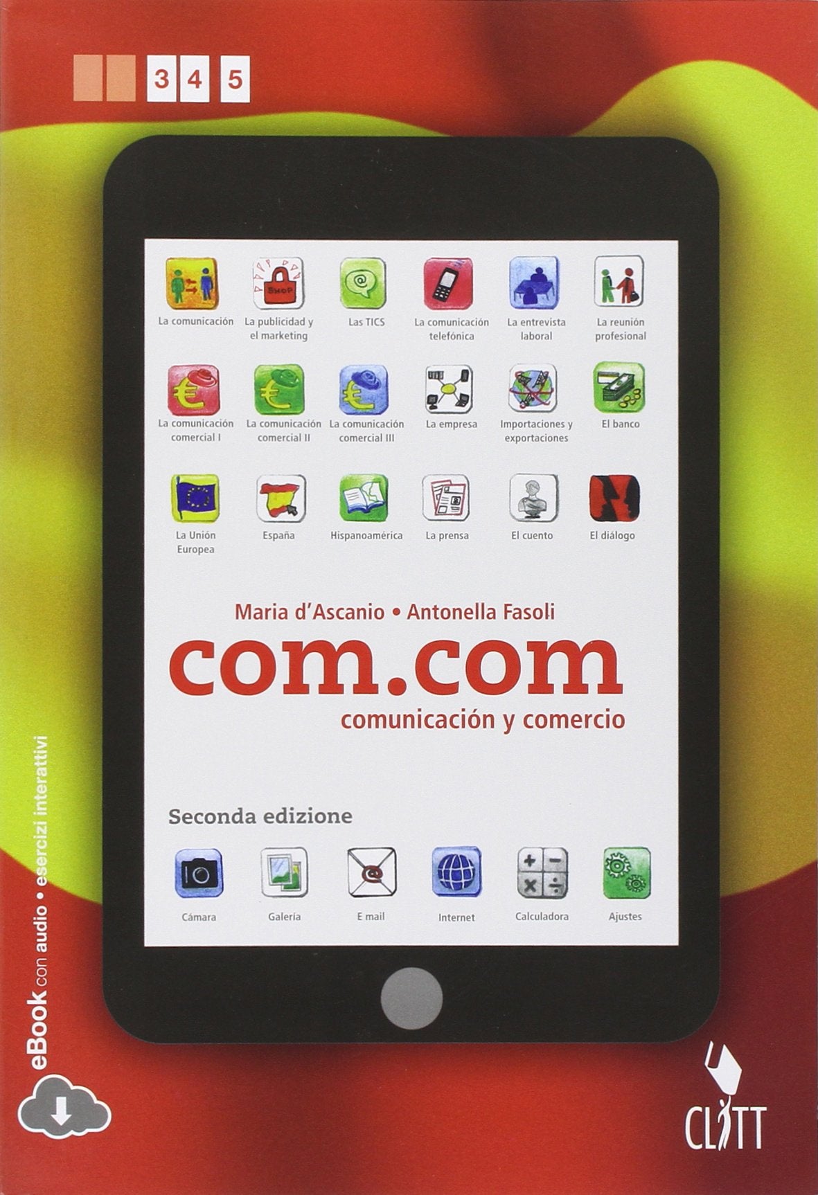 Com.com. Comunicación y comercio. Per le Scuole superiori. Con espansione online book
