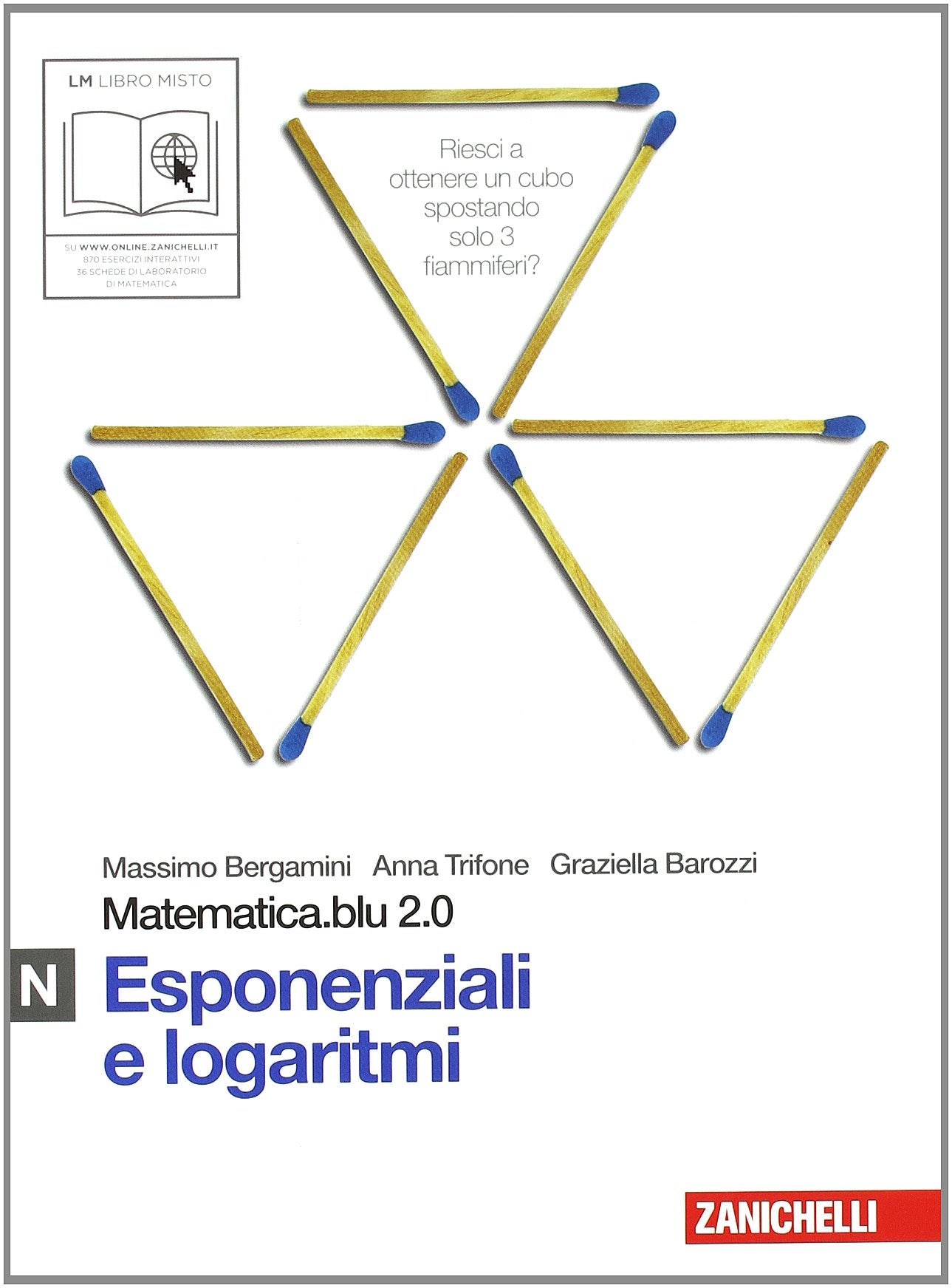 Matematica.blu 2.0. Vol. N.Blu: Esponenziali e logaritmi. Per le Scuole superiori. Con espansione online book