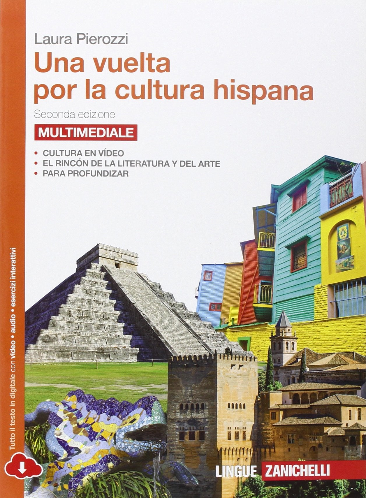 Una vuelta por la cultura hispana. Per le Scuole superiori. Con Contenuto digitale (fornito elettronicamente) Study Guides