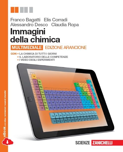 Immagini della chimica. Ediz. arancione. Con laboratorio delle competenze. Volume unico. Per le Scuole superiori. Con espansione online book