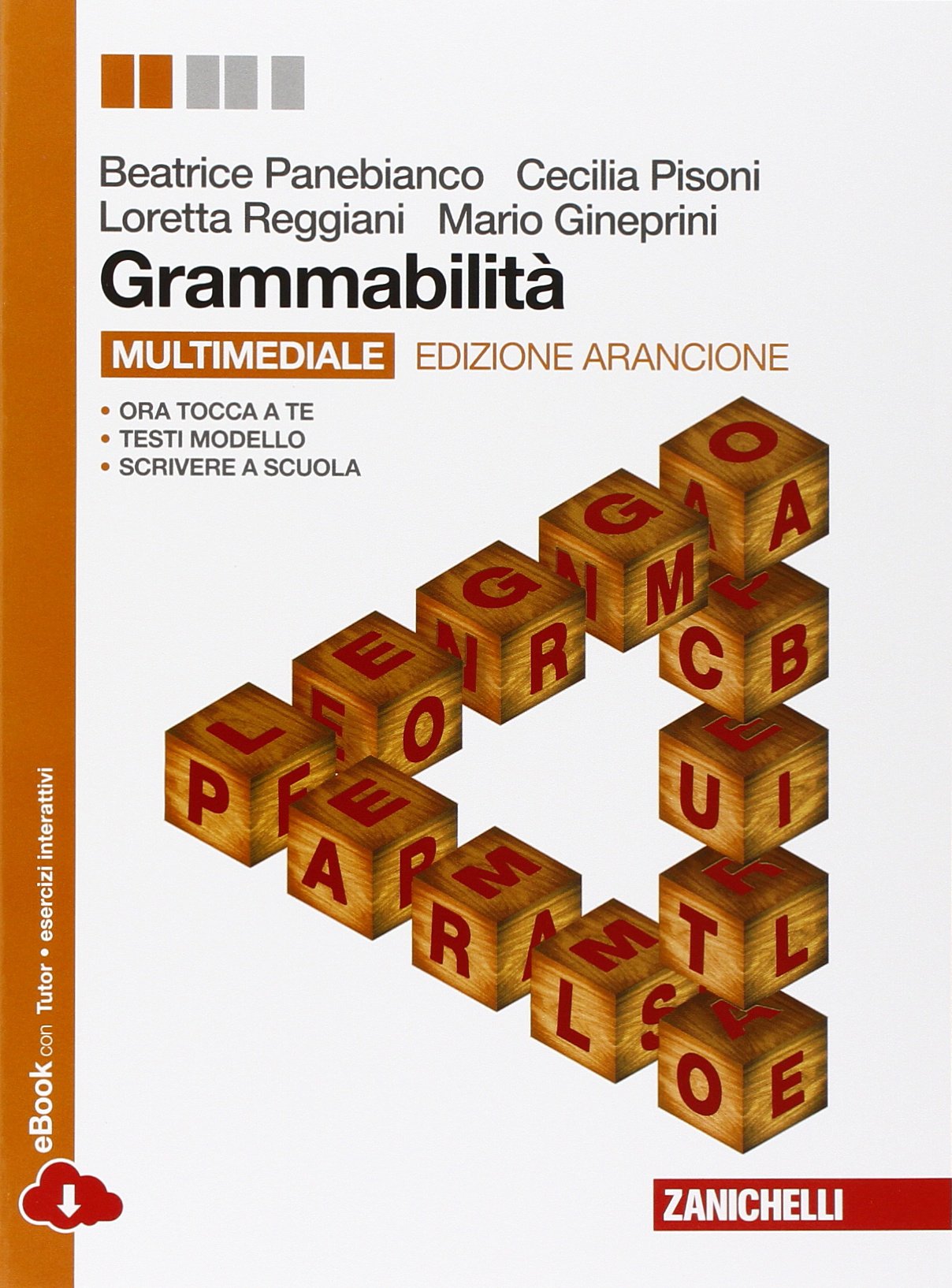 Grammabilità. Ediz. arancione. Per le Scuole superiori. Con espansione online book