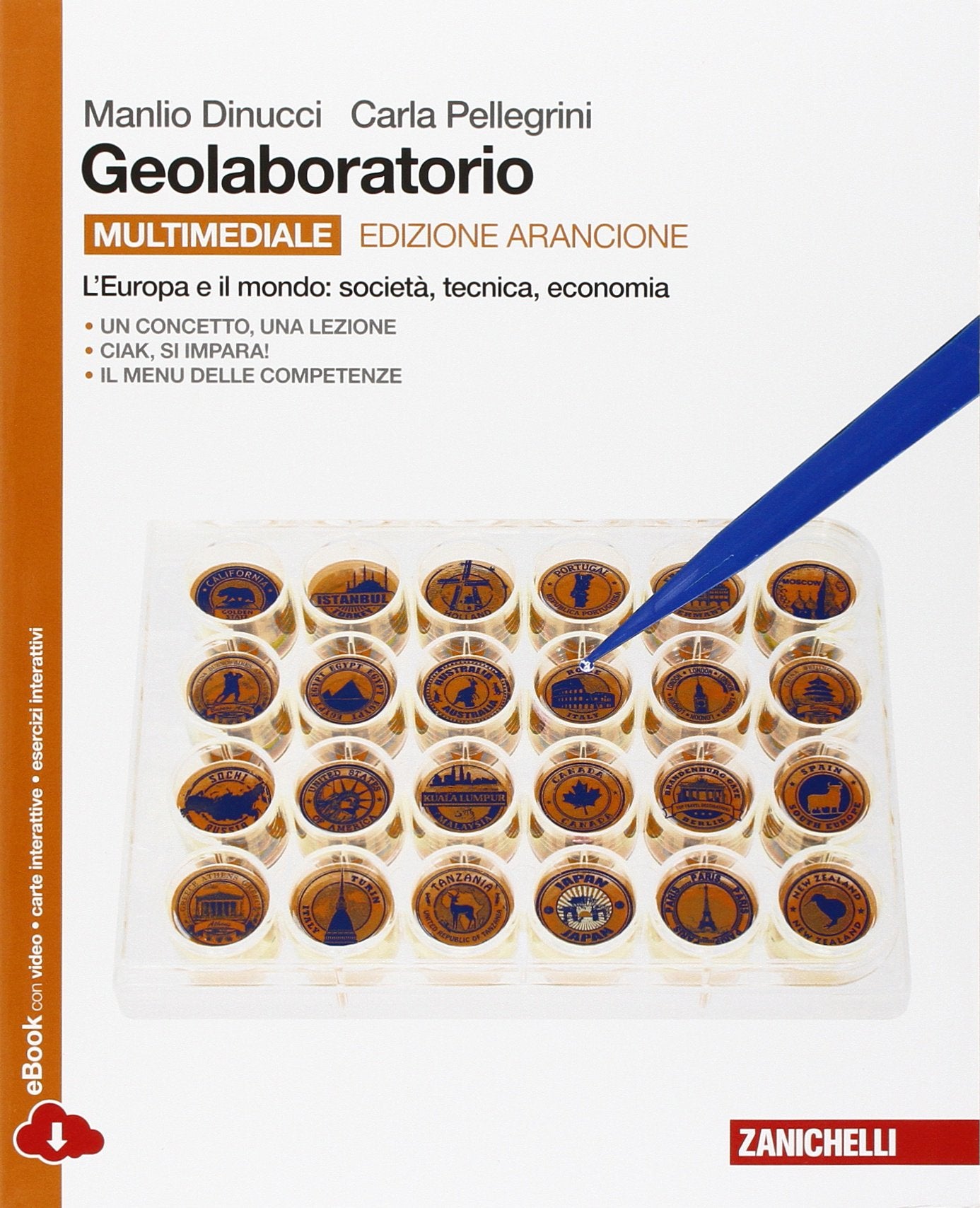 Geolaboratorio. Ediz. arancione. Per le Scuole superiori. Con e-book. Con espansione online book