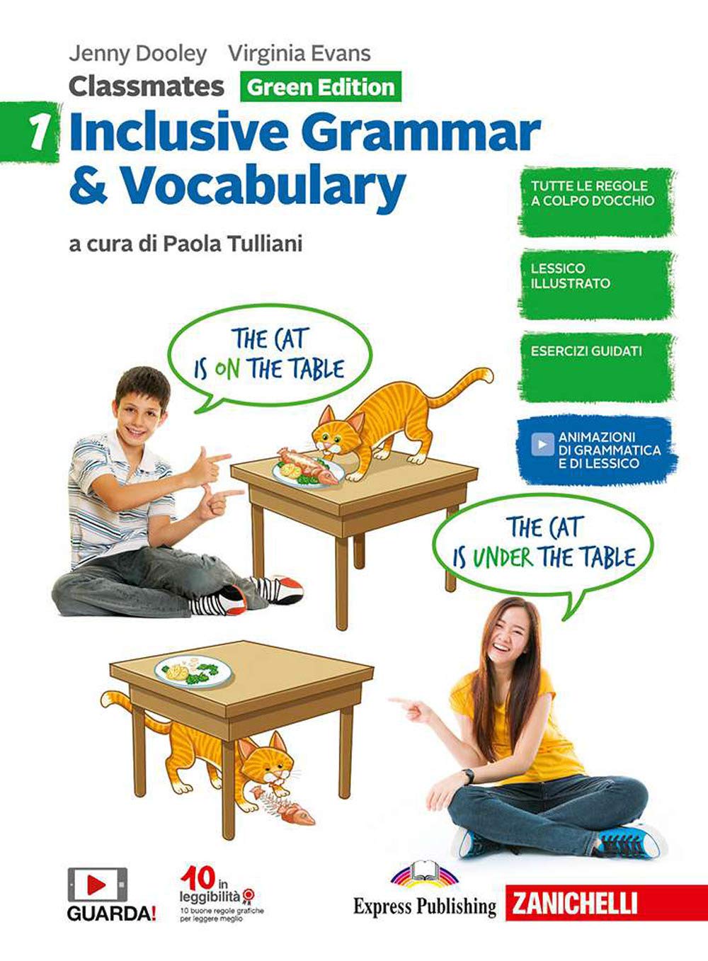 Classmates. Corso di inglese per la scuola secondaria di primo grado. Inclusive grammar & vocabulary. Green edition. Per la Scuola media (Vol. 1) book