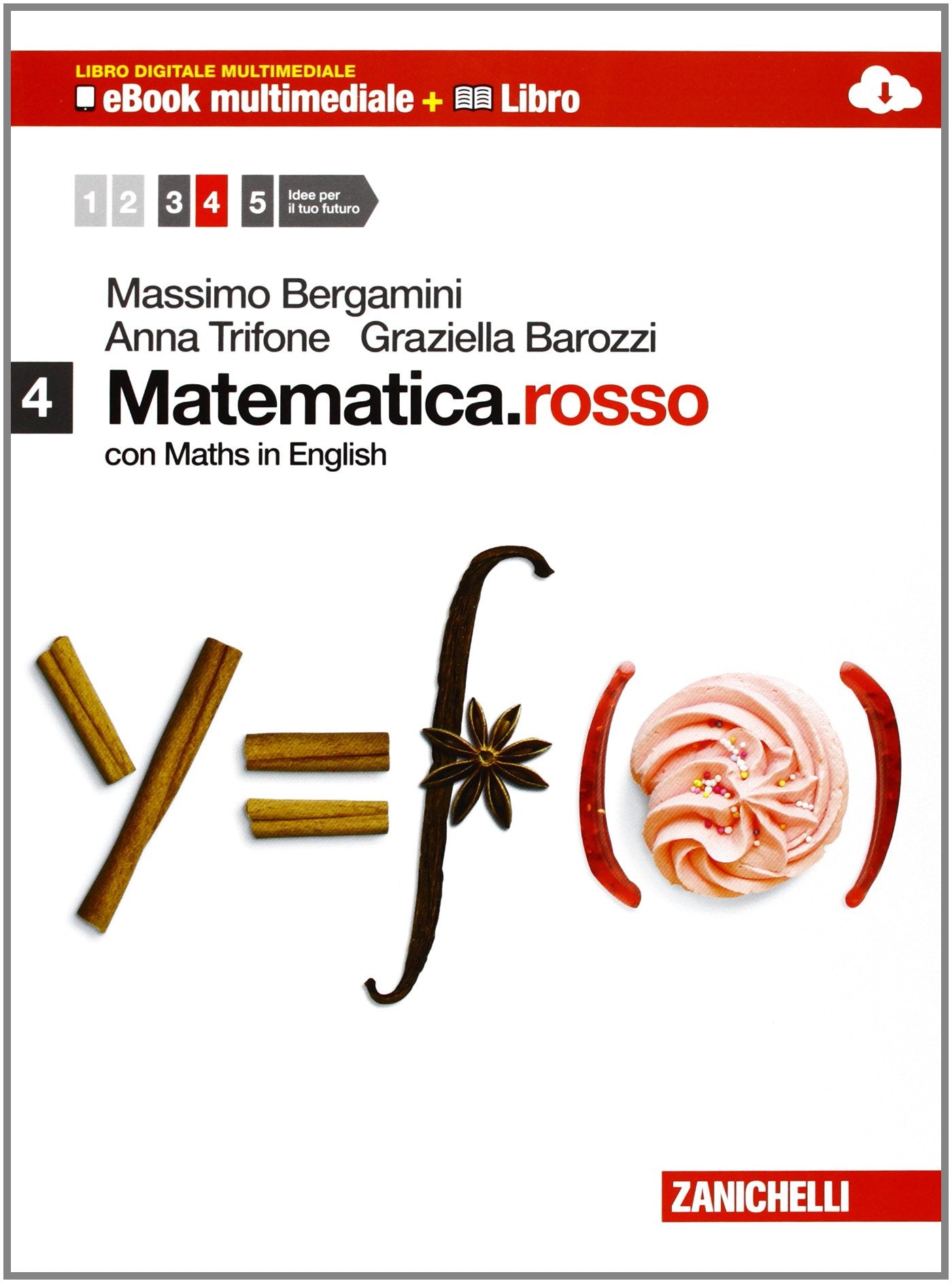 Matematica.rosso. Con Maths in english. Per le Scuole superiori. Con e-book. Con espansione online (Vol. 4) Professional & Reference Books