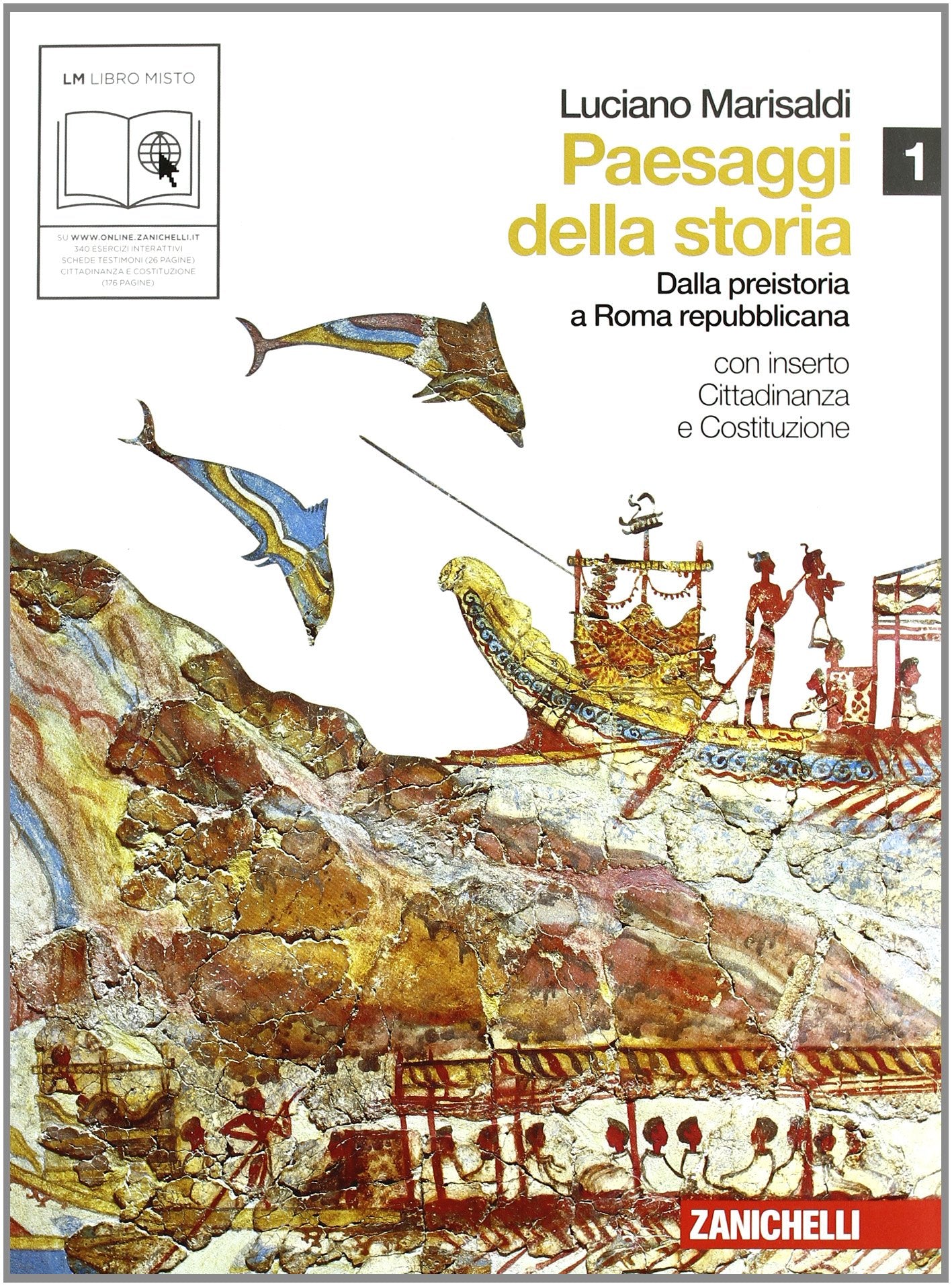 Paesaggi della storia. Con cittadinanza e Costituzione. Per le Scuole superiori. Con espansione online. Dalla Preistoria a Rome repubblicana (Vol. 1) Professional & Reference Books