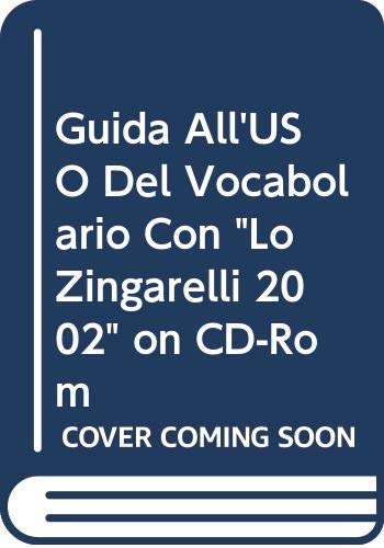 Guida All'USO Del Vocabolario Con "Lo Zingarelli 2002" on CD-Rom book