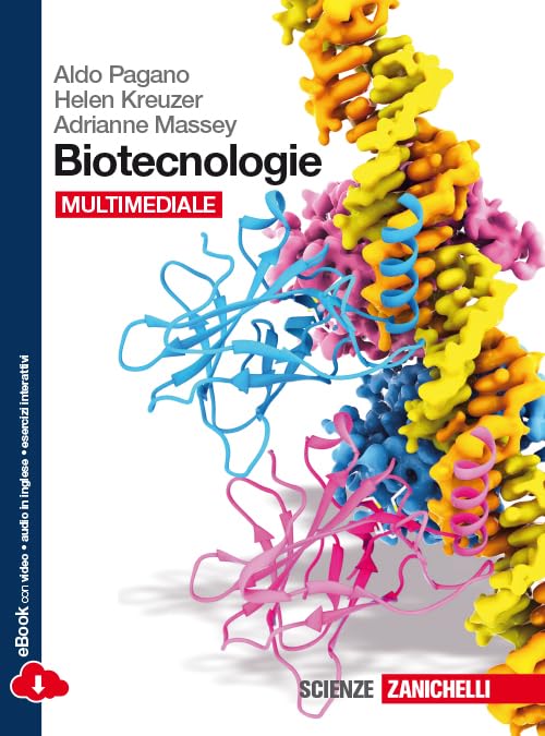 Biotecnologie. Per le Scuole superiori. Con e-book. Con espansione online book