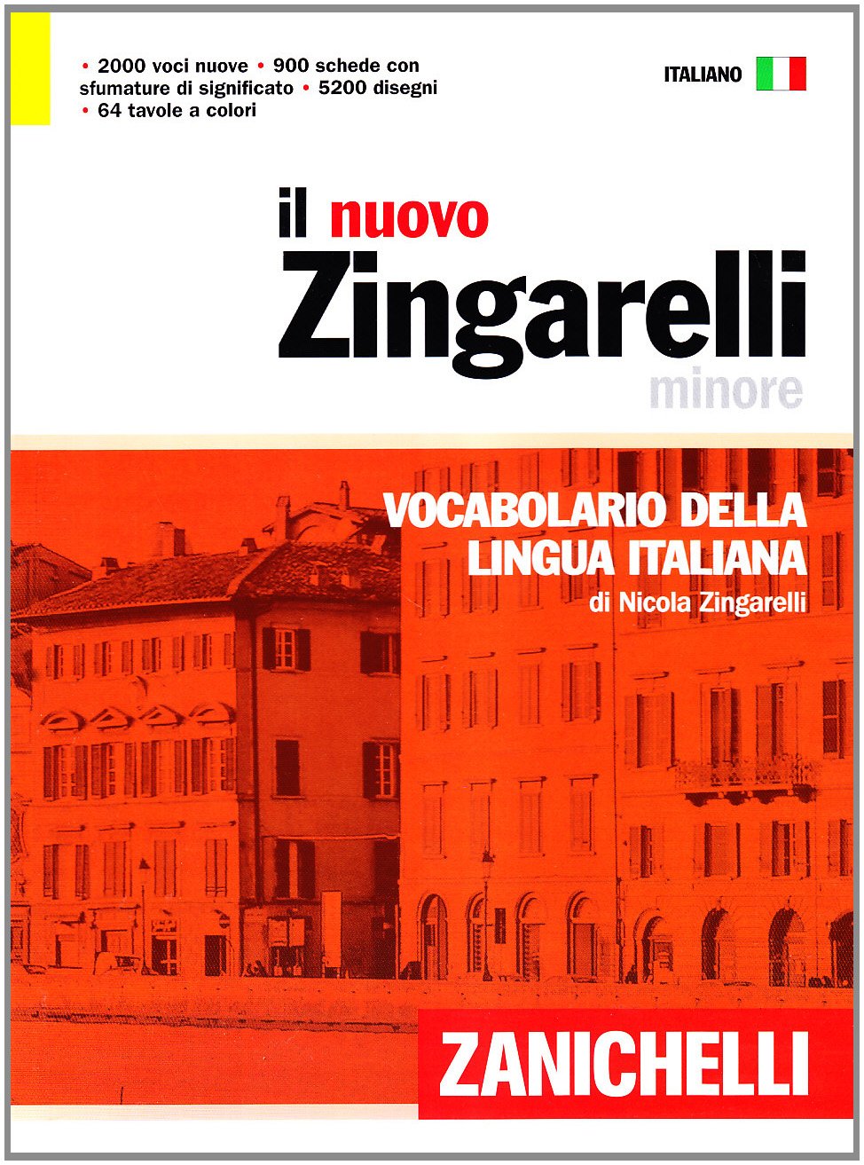 Il nuovo Zingarelli minore. Vocabolario della lingua italiana Foreign Languages ​​& Dictionaries