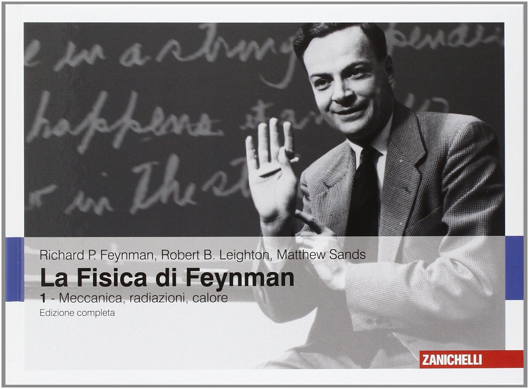 La fisica di Feynman. Ediz. italiana e inglese Natural Sciences