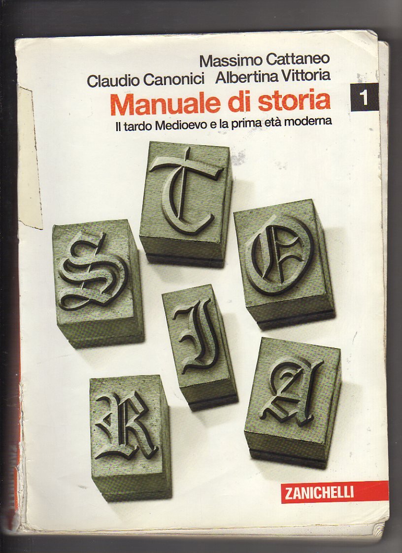 Manuale di storia. Per le Scuole superiori. Con espansione online. Il tardo Medioevo e la prima età moderna (Vol. 1) Professional & Reference Books