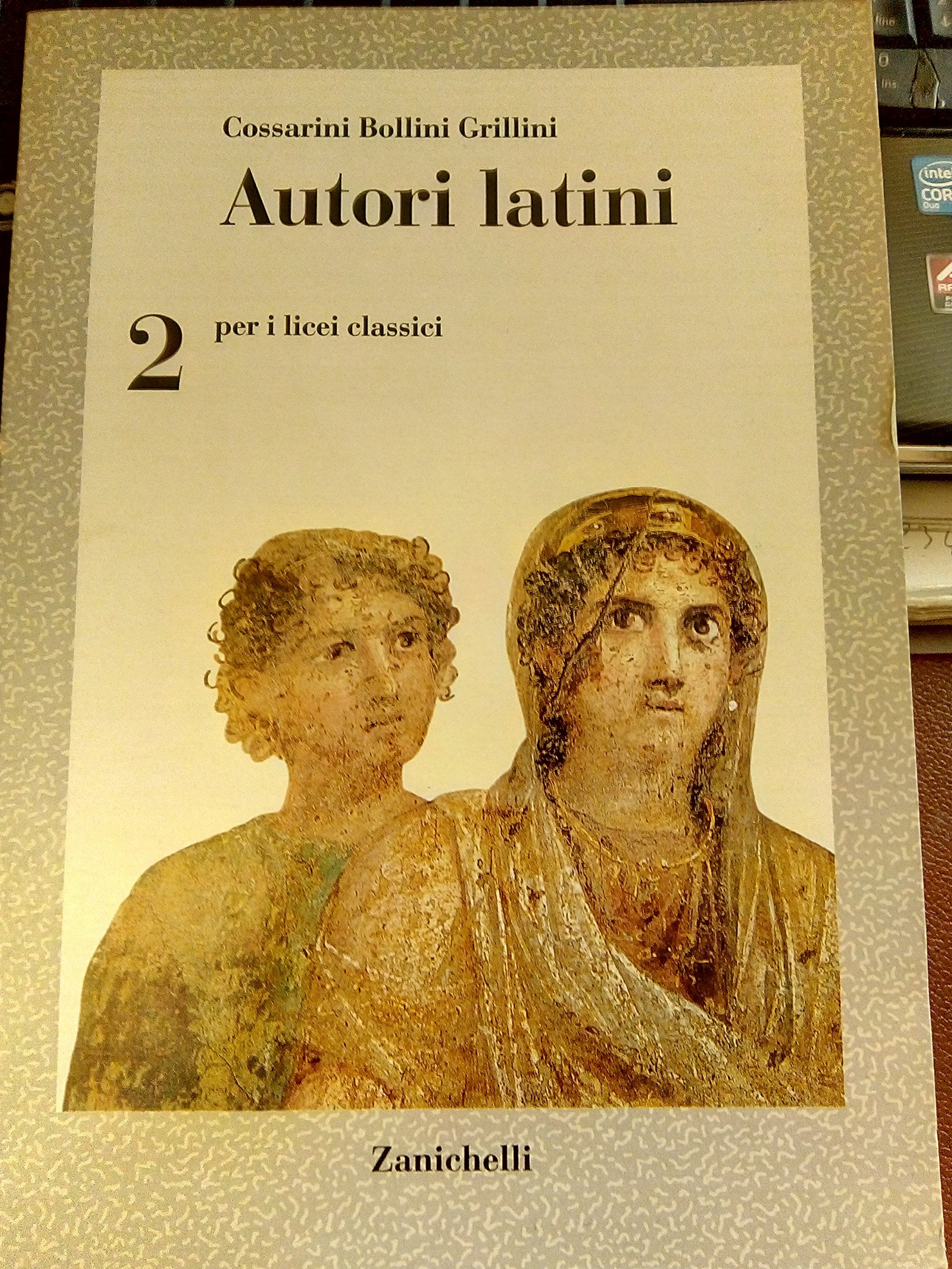 Autori latini. Per il Liceo classico. Livio, Cicerone filosofo, Catullo, Lucrezio, Orazio (Vol. 2) book