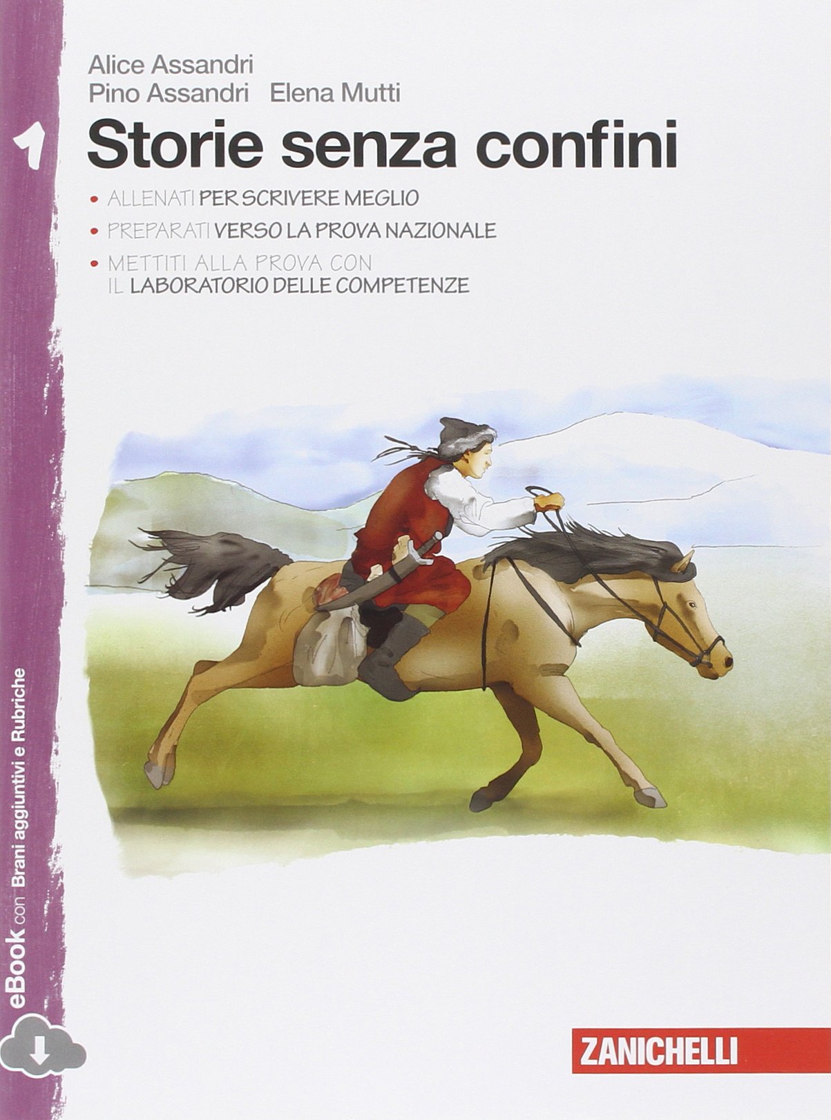 Storie senza confini. Con Leggere i classici. Per la Scuola media. Con e-book. Con espansione online (Vol. 1) Professional & Reference Books
