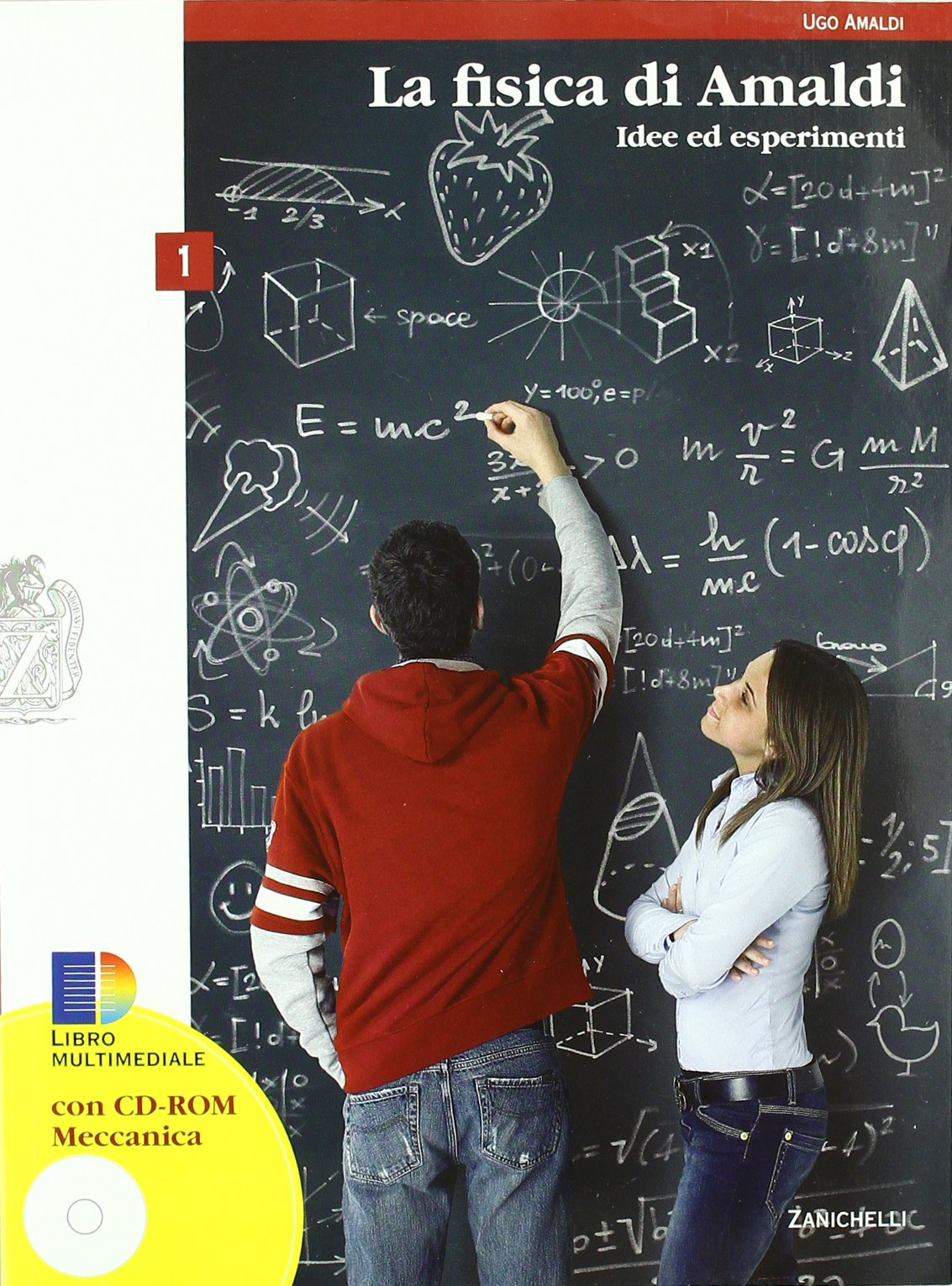La fisica di Amaldi. Idee ed esperimenti. Per il Liceo scientifico. Con CD-ROM. Con espansione online (Vol. 1) book