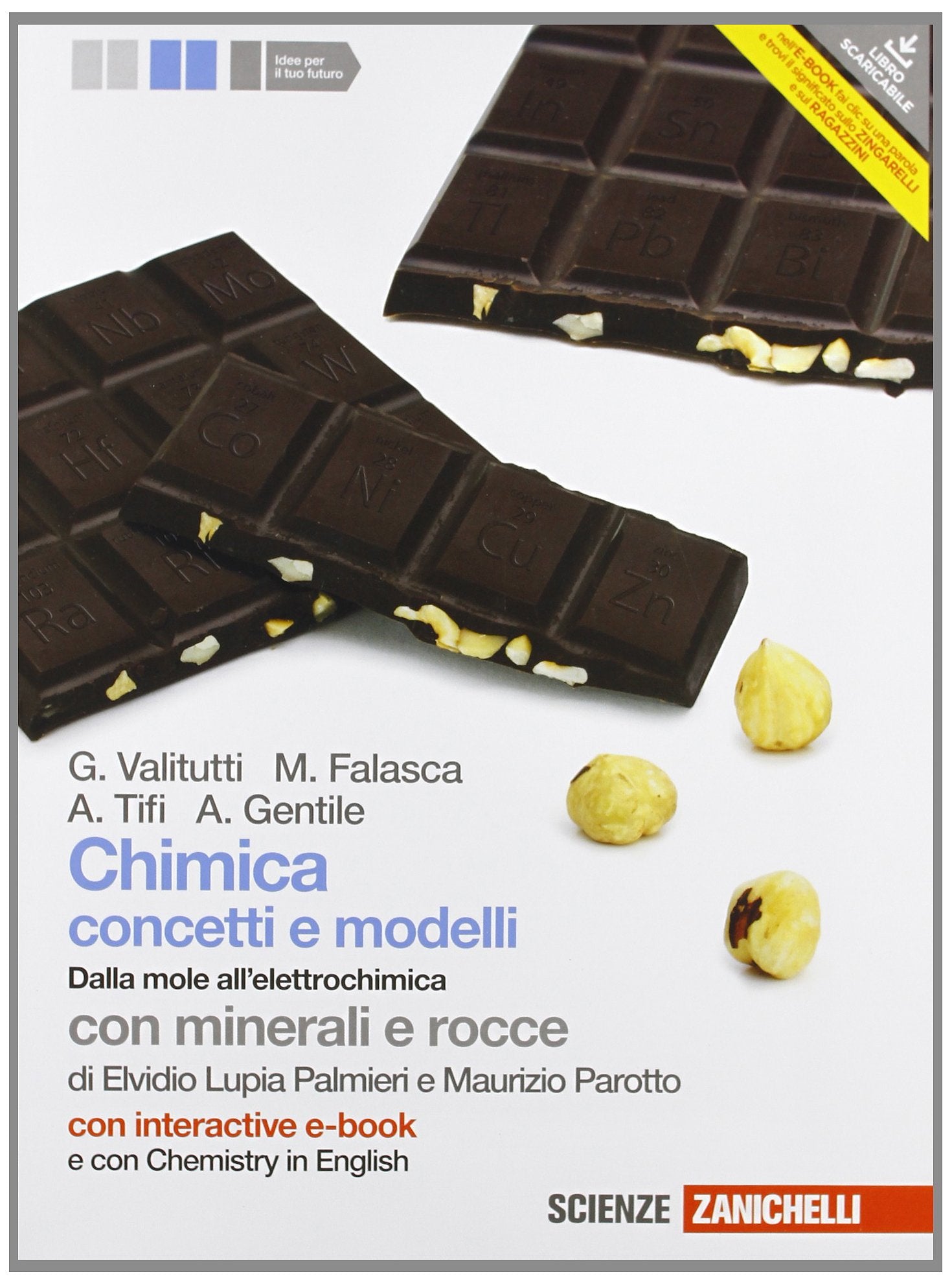 Chimica: concetti e modelli. Dalla mole all'elettrochimica multimediale. Con chemistry in english. Per le Scuole superiori. Con espansione online book