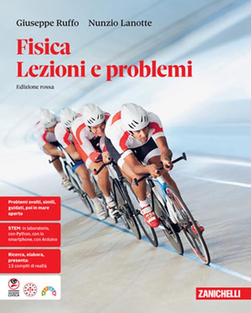 Fisica. Lezioni e problemi. Ediz. rossa. Per le scuole superiori book