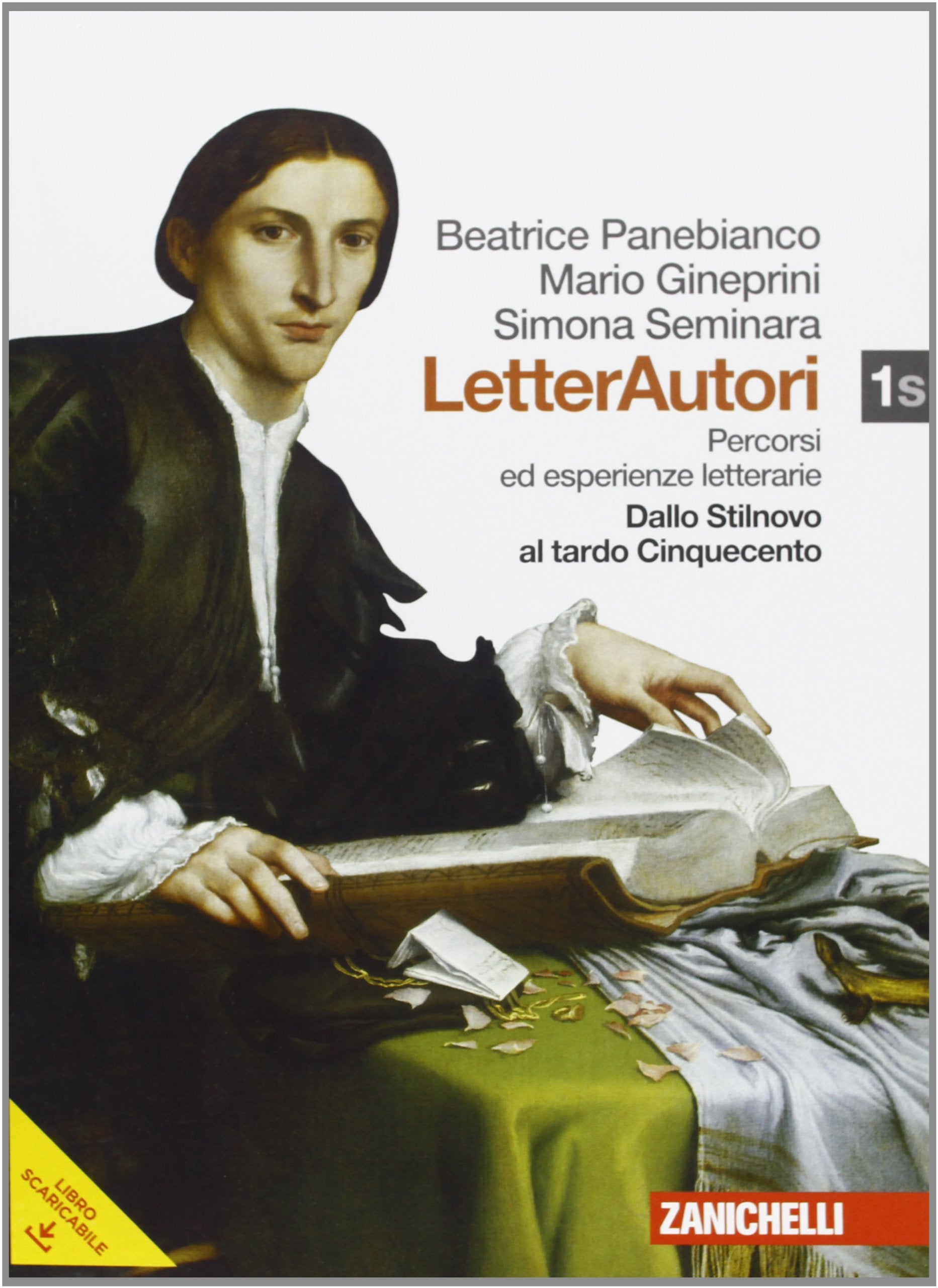 Letterautori. Percorsi ed esperienze letterarie. Per le Scuole superiori. Con espansione online. Dallo Stilnovo al tardo Cinquecento (Vol. 1) book