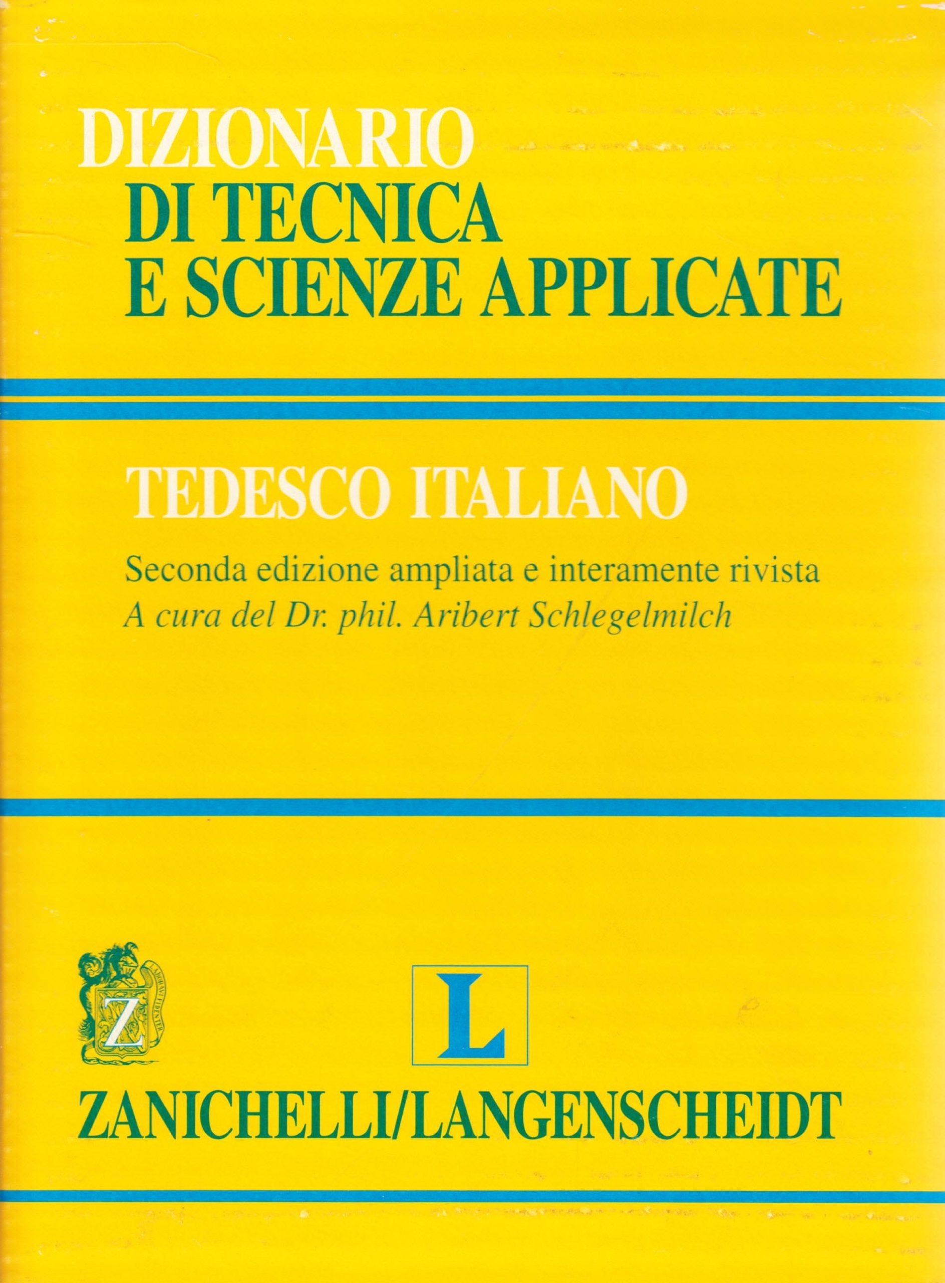 Dizionario di tecnica e scienze applicate tedesco-italiano Media & Communication