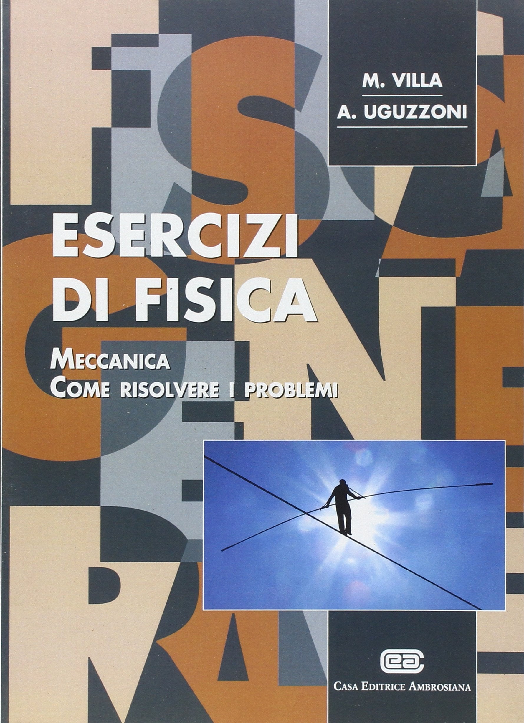 Esercizi di fisica 1. Meccanica. Come risolvere i problemi book