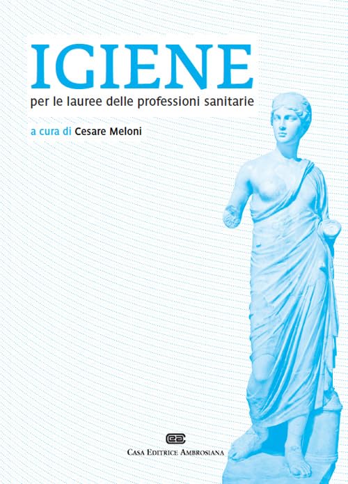 Igiene per le lauree delle professioni sanitarie book