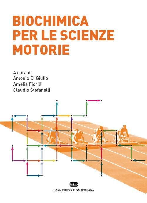 Biochimica per le scienze motorie Medicine