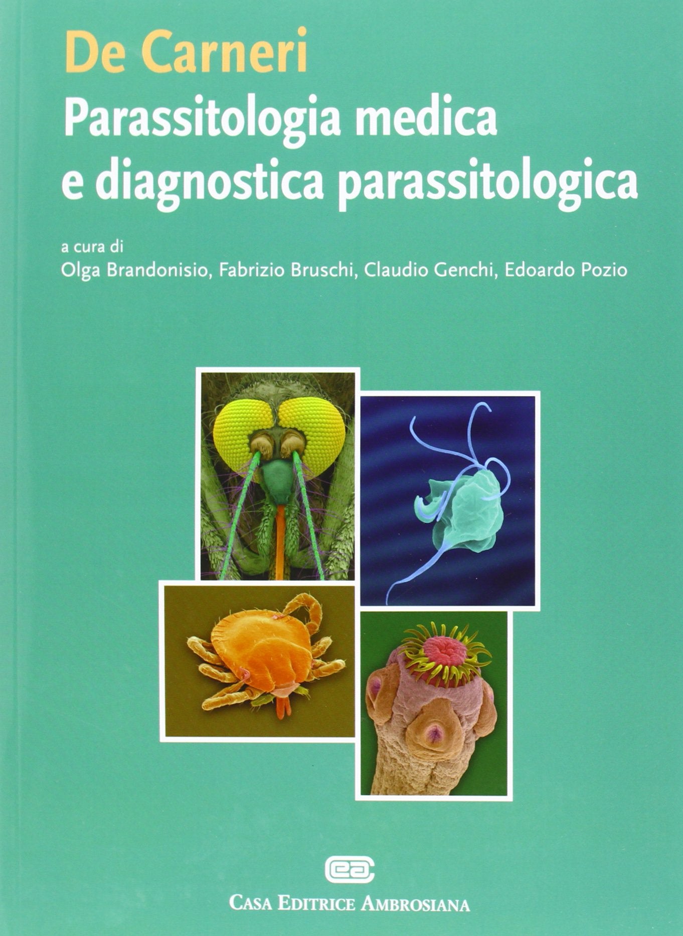 De Carneri. Parassitologia medica e diagnostica parassitologia Medicine