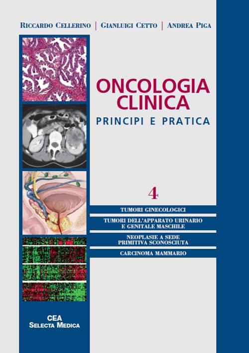 Oncologia clinica. Principi e pratica (Vol. 4) Medicine