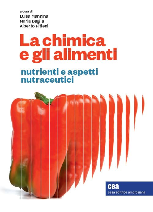 La chimica e gli alimenti. Nutrienti e aspetti nutraceutici book